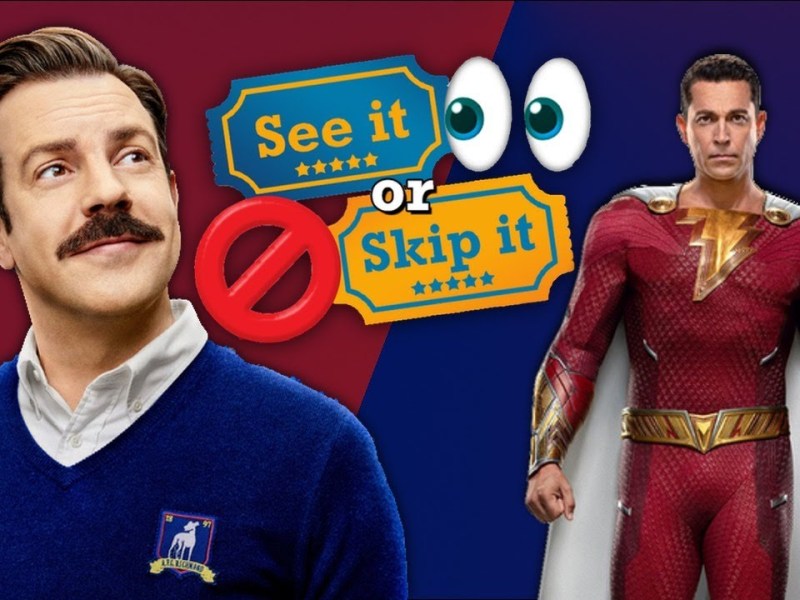 Shazam! Fury of the Gods, Ted Lasso S03, Moving On, Boston Strangler, | See It or Skip It